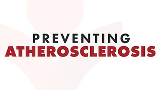 Preventing Atherosclerosis