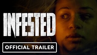 Infested - Official Trailer