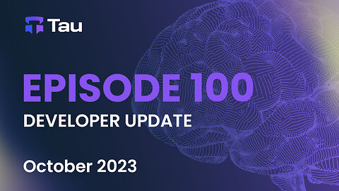 Tau Net AI Blockchain Network | Development Update | OCT 2023