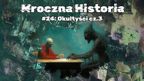 #24 Okultyści cz.3 / Occultists part 3 (HistoryReality)
