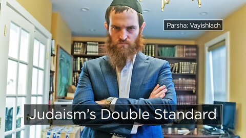 Judaism's Double Standard