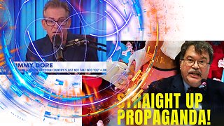 Jimmy Dore - Straight Up Propaganda - These People Are Criminals And Need To Go To Jail