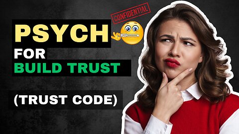 11 Proven Psychology Tricks to Build Trust Fast | How to Build Trust Instantly #psychologyfacts