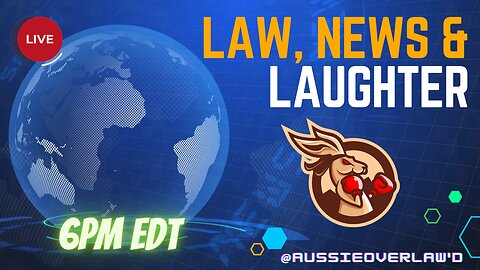 Law, News and Laughter