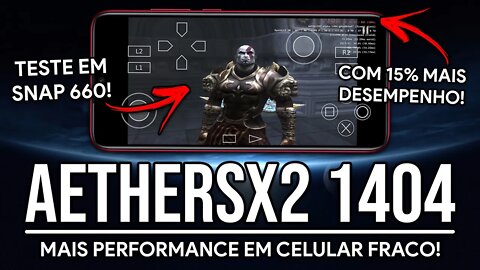 AETHERSX2 ALPHA 1404 | DESEMPENHO MELHOROU EM CELULAR FRACO! | Testes no Snapdragon 660 | PS2 emu