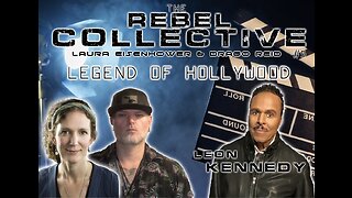 The Rebel Collective: Episode #5 - Leon Issac Kennedy - Legend of Hollywood