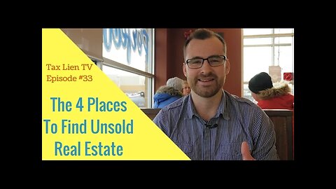 The 4 Places To Find Unsold Real Estate (TLTV 33)