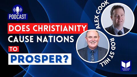 Does Christianity cause nations to prosper?