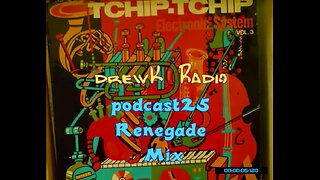 podcast25 - Renegade Mix