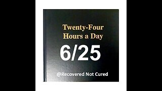 Twenty-Four Hours A Day Book Daily Reading – June 25 - A.A. - Serenity Prayer & Meditation