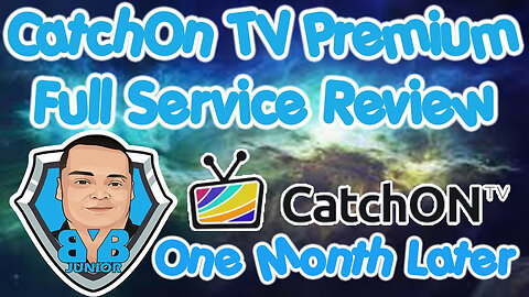Catch On TV Premium IPTV Service Review 1 Month Later