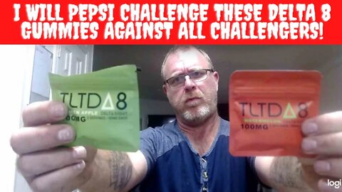 I Will Pepsi Challenge These Delta 8 Gummies Against All Challengers!