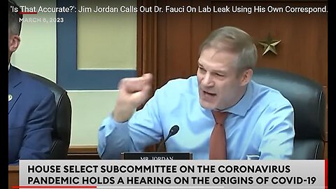 Jim Jordan Calls Out Dr. Fauci On Lab Leak Using His Own Correspondence