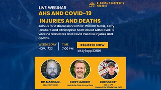 AHS and Covid-19 Injuries and Deaths w/ Dr. William Makis