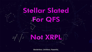 Stellar Slated for QFS Not XRPL