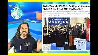 40 Billion in Biden Benefits… for Ukraine?