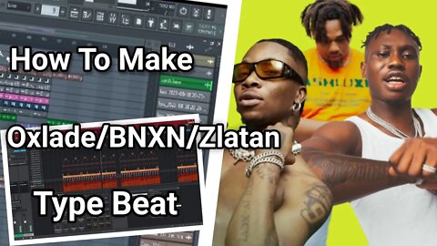 How to Create melodies BNXN x Zlatan x Oxlade type beat