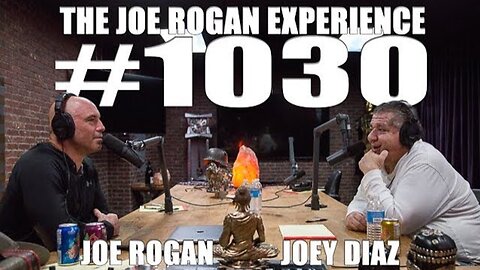 Joe Rogan Experience #1030 - Joey Diaz