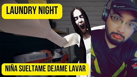 Niña Sueltame Dejame Lavar | Laundry Night | Gameplay En Español