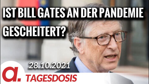 Ist Bill Gates an der Pandemie gescheitert? | Von Bernhard Loyen