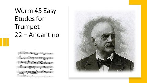 Wurm 45 Easy Etudes for Trumpet - 22 [Andantino]