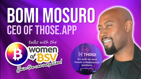 Bomi Musuro - CEO of THOSE - The House of Sounds - conversation #72 with the Women of BSV