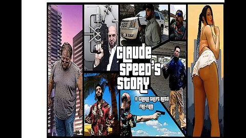 Grand Theft Auto Fan-Film Claude Speed Story