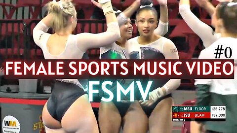 FSMV - FEMALE SPORTS MUSIC VIDEO #1 | BEAUTY AND PROWESS | GIRL POWER
