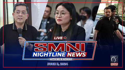 LIVE: SMNI Nightline News with MJ Mondejar & Admar Vilando | June 3, 2024