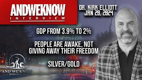 1.28.24: LT w/ Dr. Elliott: Big wins, DEMS cheat, Student Debt disaster, GDP cut in half, America is waking up, Pray!