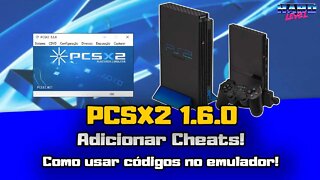 PCSX2 1.6.0 - Como usar CHEATS nos jogos pelo emulador de PS2!