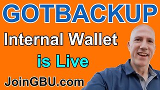 GOTBACKUP: Internal Wallet is Live