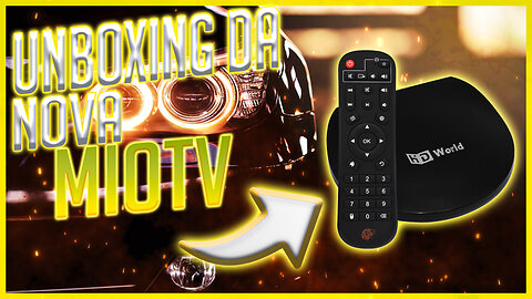 TV BOX MIO - NOVA BOX LANÇAMENTO MIO DA HD WORLD 2023