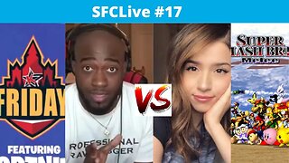 JiDion Vs Pokimane, Friday Fortnite returns, Smash Melee touny | SFCLive #17