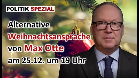 Max #Otte: Wie die Gesellschaft wieder zusammenfindet | Rede am 25.12. ab 19 Uhr