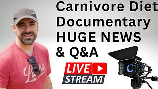 LIVE QA (Kerry) - Carnivore Diet Doc HUGE NEWS!