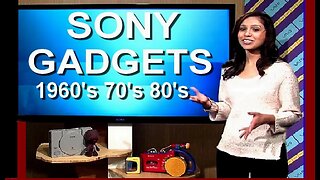 VINTAGE SONY TVs and GADGETS - SGNL - 1960's & beyond