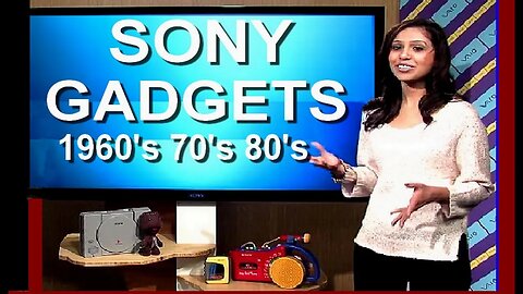 VINTAGE SONY TVs and GADGETS - SGNL - 1960's & beyond