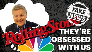 Fake News Rolling Stone and NBC Can’t Stop Thinking About Us | Lance Wallnau