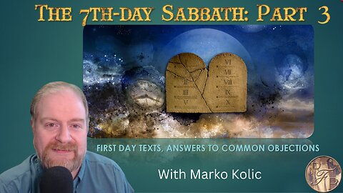 The 7th-day Sabbath Part 3