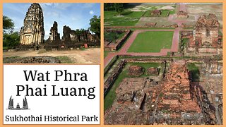 Wat Phra Phai Luang Sukhothai Historical Park - Khmer Era Temple - Thailand 2024 With Drone Footage