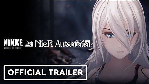 Goddess of Victory: NIKKE x NieR: Automata - Official Trailer