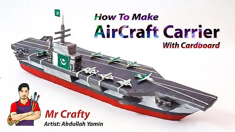How To Make Cardboard Aircraft Carrier | DIY Cardboard Aircraft Carrier | Mr Crafty