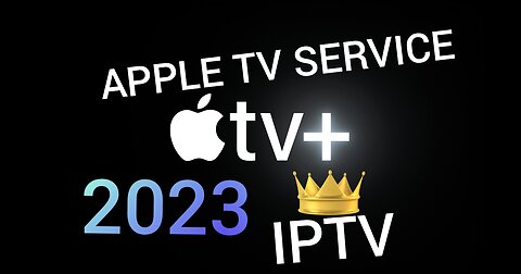 APPLE TV SERVICE 2023