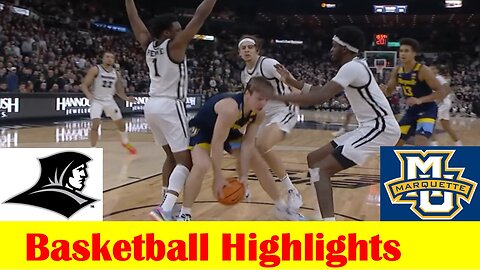 #6 Marquette vs Providence Basketball Game Highlights 12 19 2023