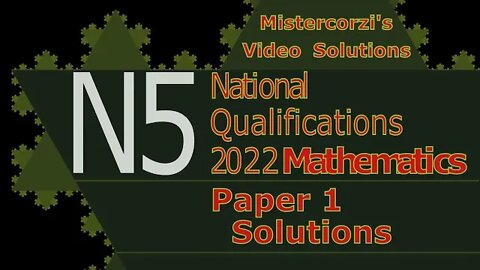 2022 SQA National 5 Maths Solutions Paper 1 (Nat5 Mathematics Past Papers Video)