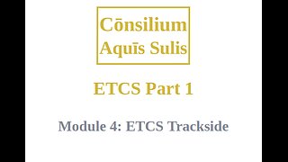 ETCS Part 1 Module 4 (English)