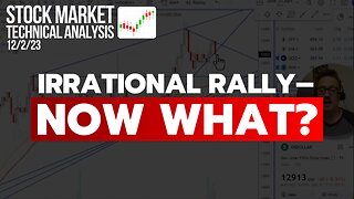 Insane Bull Run – But What's Next? - Stock Market Technical Analysis 12/2/23
