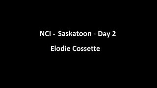 National Citizens Inquiry - Saskatoon - Day 2 - Elodie Cossette Testimony