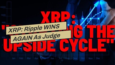XRP: Ripple WINS AGAIN As Judge Rules Subpoenas For Videos CAN BE SENT, Despite SEC Whining